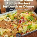 A complete salad recipe perfect for lunch or dinner